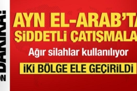 ayn-el-arabta-siddetli-catismalar-iki-bolge-ele-gecirildi-dqqm7gyV.jpg