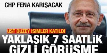 chp-ici-muhalefetinden-6-bucuk-saatlik-gizli-gorusme-kilicdaroglu-detayi-r9TmZj6D.jpg