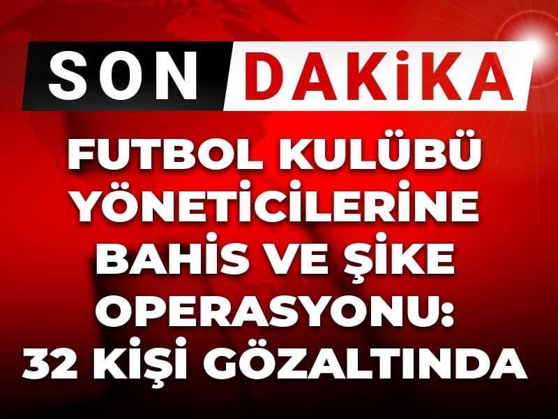 futbol-kulubu-yoneticilerine-operasyon-32-gozalti-3McA4mdE.jpg