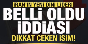 iranin-yeni-lideri-belli-oldu-iddiasi-dikkat-ceken-isim-GsfJa8m6.jpg